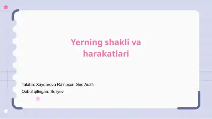 Yerning shakli va harakatlari
