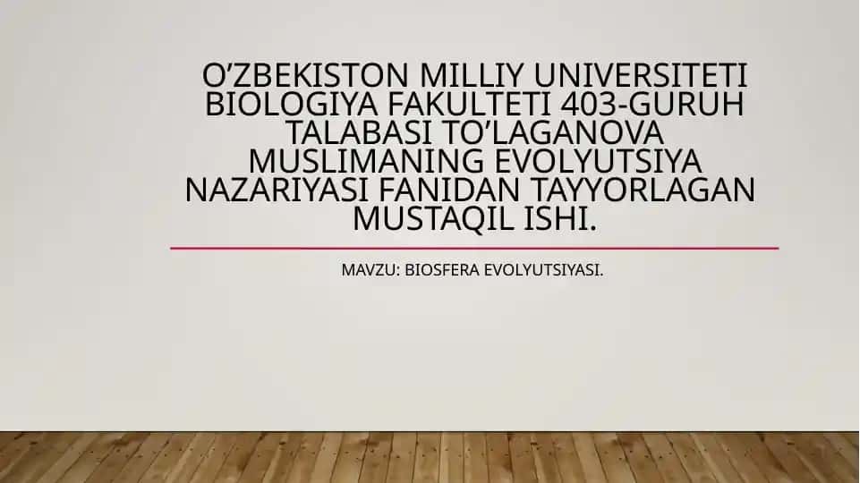 Biosfera evolyutsiyasi haqida