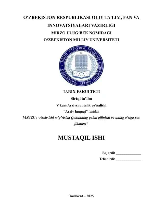 Arxiv ishi to'g'risida Qonunning qabul qilinishi va uning o'ziga xos jihatlari