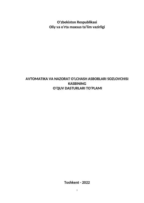 AVTOMATIKA VA NAZORAT O‘LCHASH ASBOBLARI SOZLOVCHISI KASBINING O‘QUV DASTURLARI TO‘PLAMI