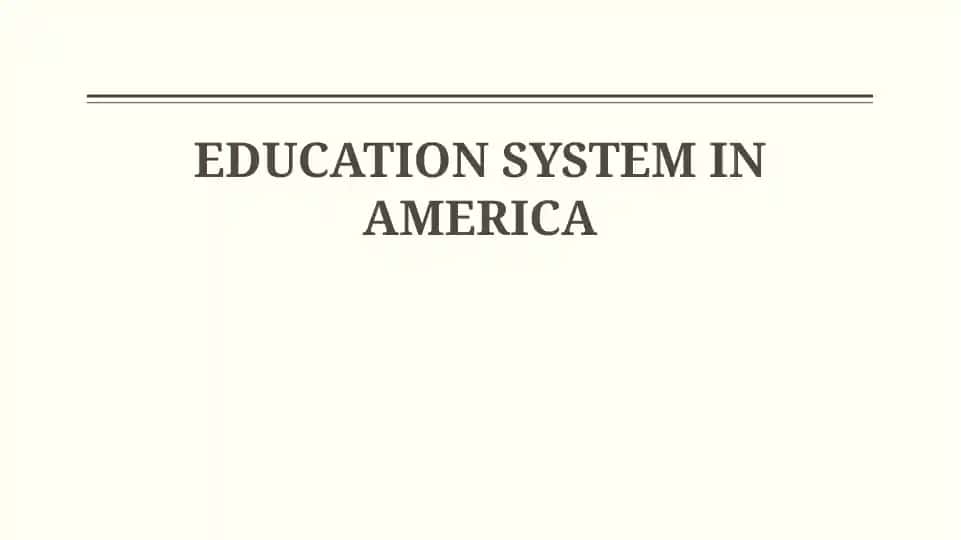 Understanding the American Education System