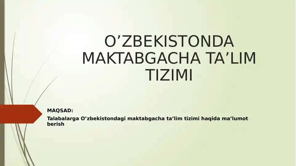O’ZBEKISTONDA MAKTABGACHA TA’LIM TIZIMI