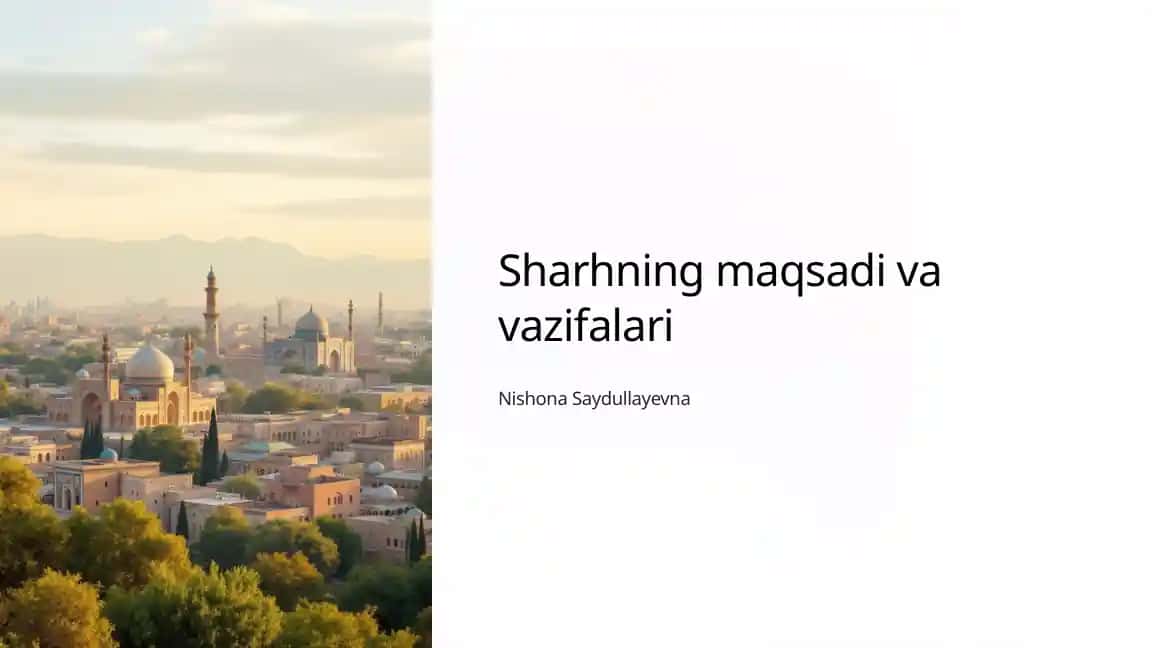 Sharhning maqsadi va vazifalari