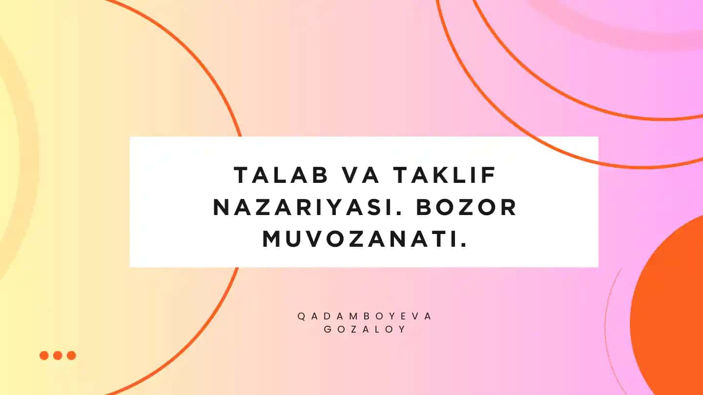 Talab va taklif nazariyasi