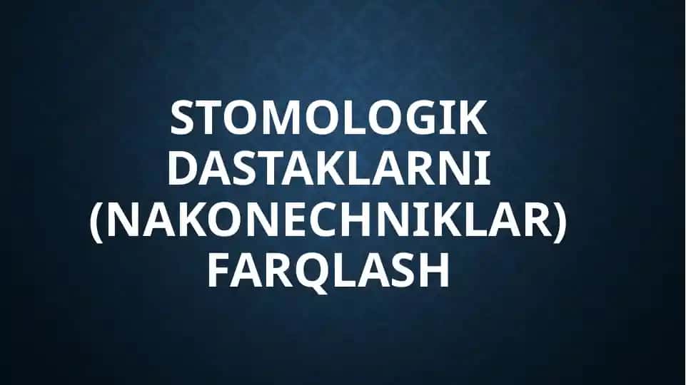 Stomatologik dastaklar