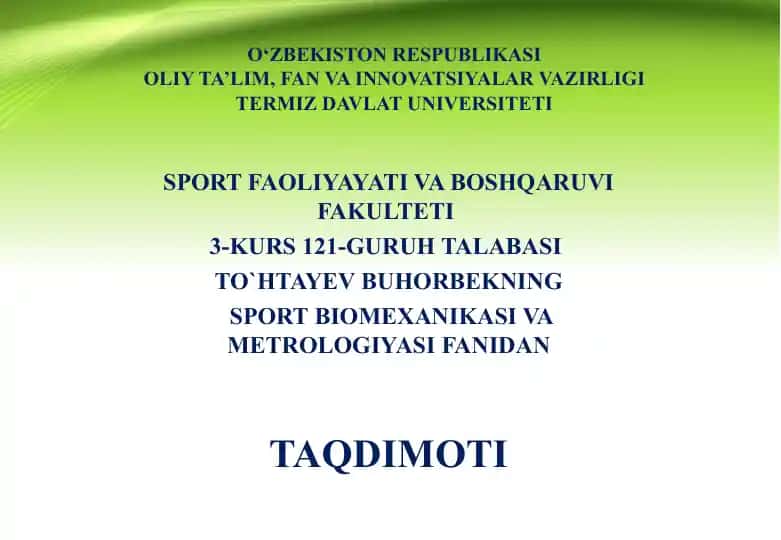 Sport Biomexanikasi va Metrologiyasi fanidan taqdimot