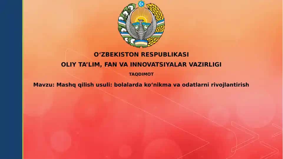 Mashqqilishusuli: bolalarda koʻnikmalar va odatlarni rivojlantirish