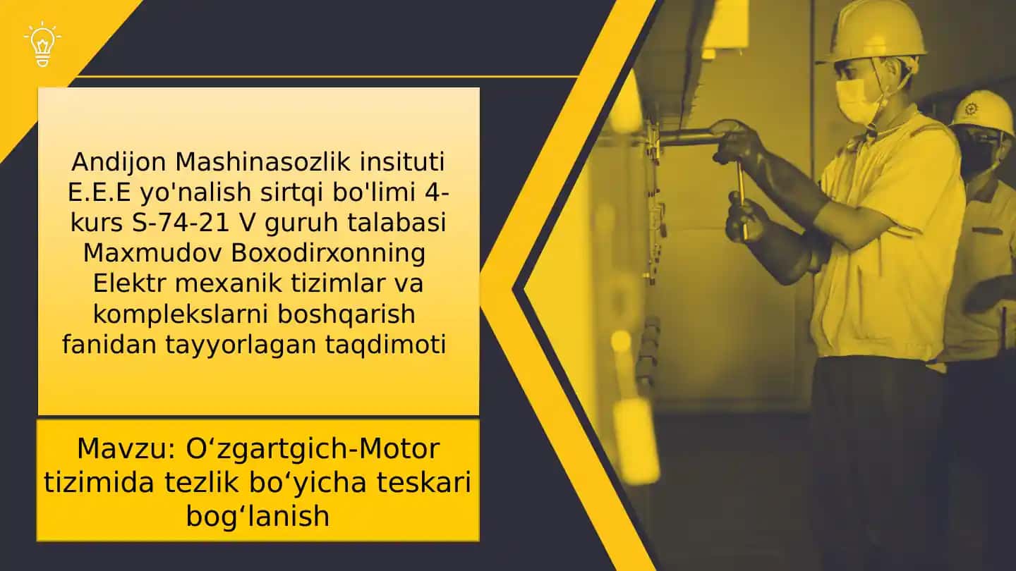 Elektr mexanik tizimlar va komplekslarni boshqarish fanidan taqdimot