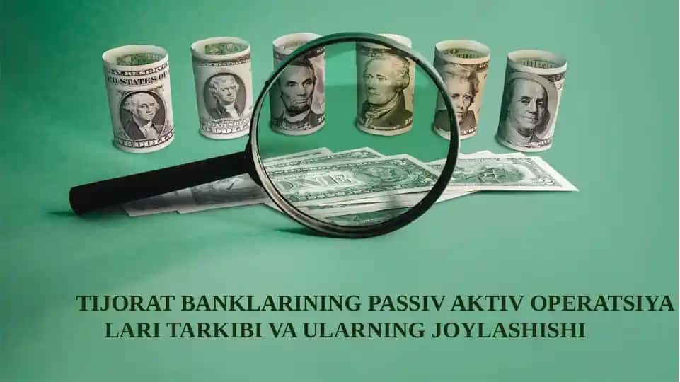 Tijorat Banklarining Passiv Aktiv Operatsiya