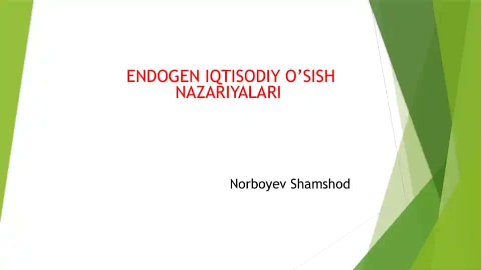 Endogen Iqtisodiy O‘sish Nazariyasi