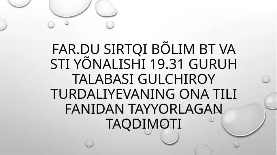 ONA TILI FANIDAN TAYYORLAGAN TAQDIMOTI