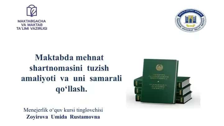 Maktabda mehnat shartnomasini tuzish va uning samarali qo‘llash