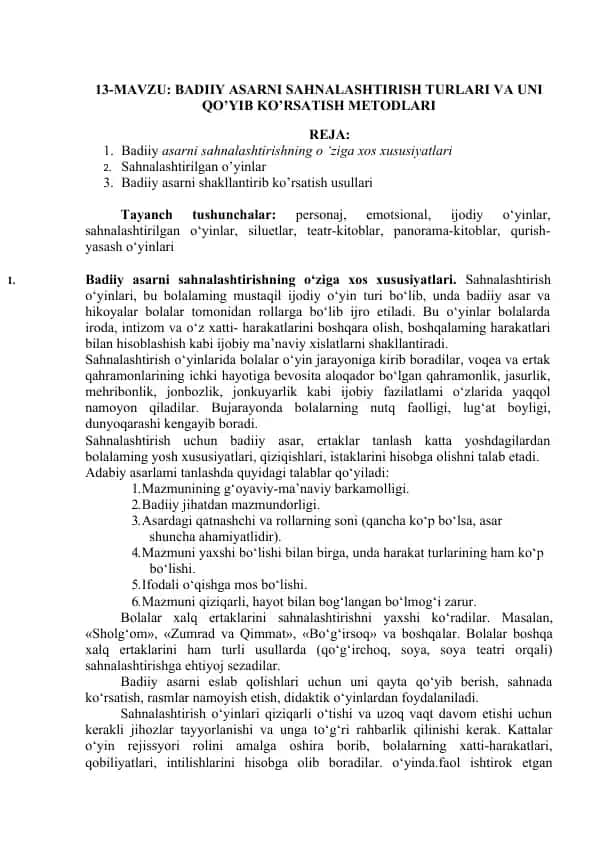 Badiiy asarni sahnalashtirish turlari va uni qo’yib ko’rsatish metodlari