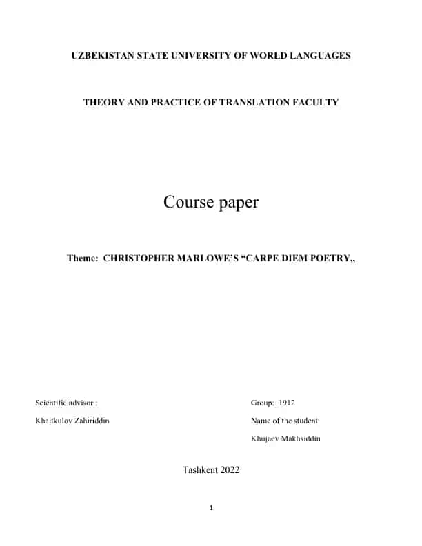 CHRISTOPHER MARLOWE’S “CARPE DIEM POETRY” kurs ishi