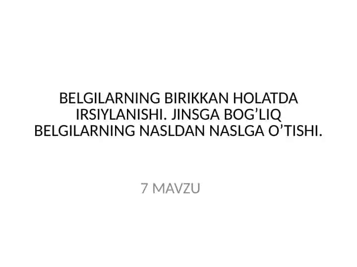 Genetika protsesslari haqida ma'lumotlar