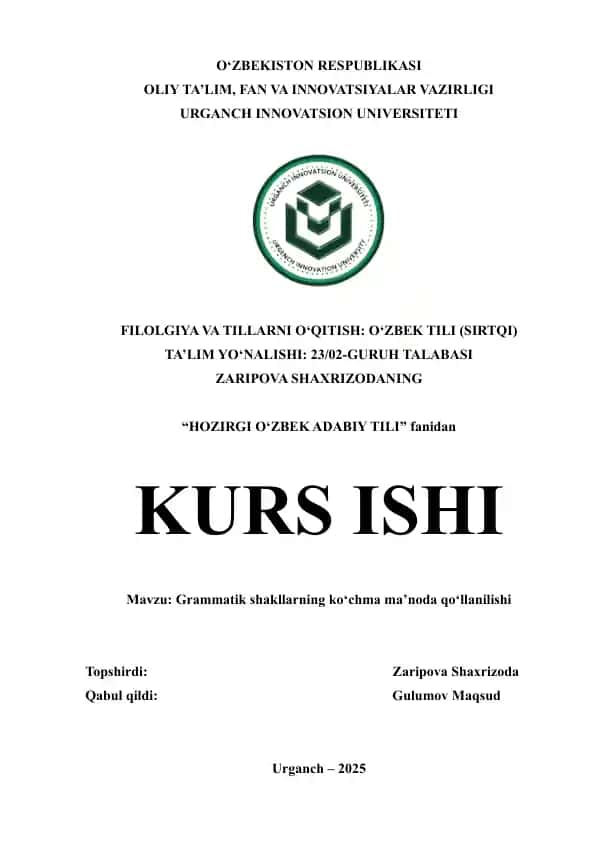 GRAMMATIK SHAKLLARNING KO‘CHMA MA’NODA QO‘LLANILISHI