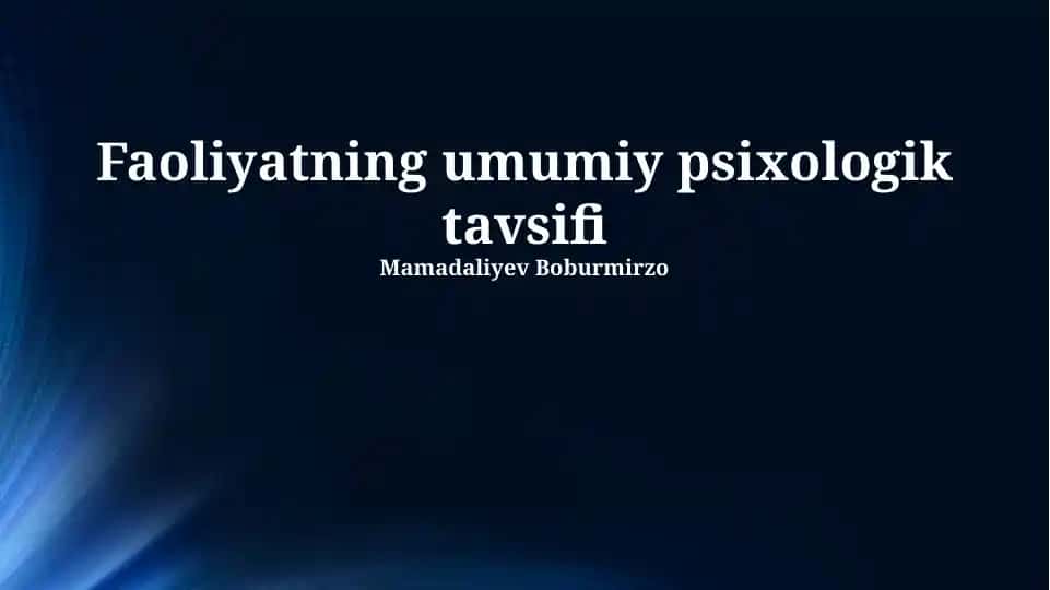 Faoliyatning Psixologik Tavsifi