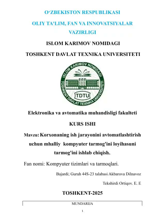 Korxonaning ish jarayonini avtomatlashtirish uchun mahalliy kompyuter tarmog'ini loyihasi