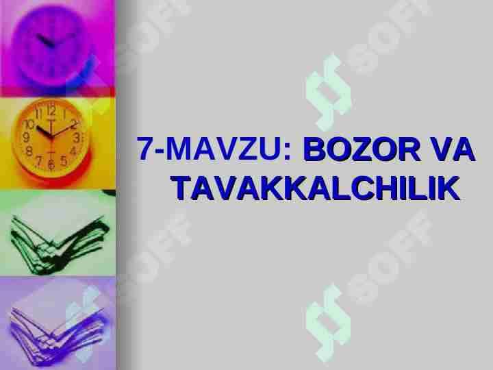 BOZOR VA TAVAKKALCHILIK