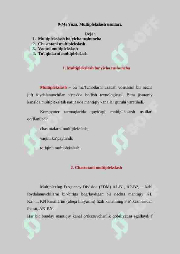 Multiplekslash usullari.