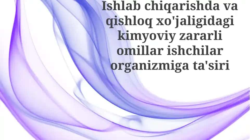 Zararli kimyoviy omillarning ta'siri
