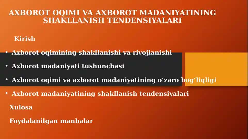 Axborot Oqimi va Axborot Madaniyatining Shakllanish Tendensiyalari