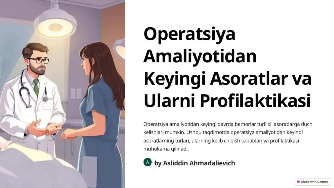 Operatsiya Amaliyotidan Keyingi Asoratlar va Ularni Profilaktikasi