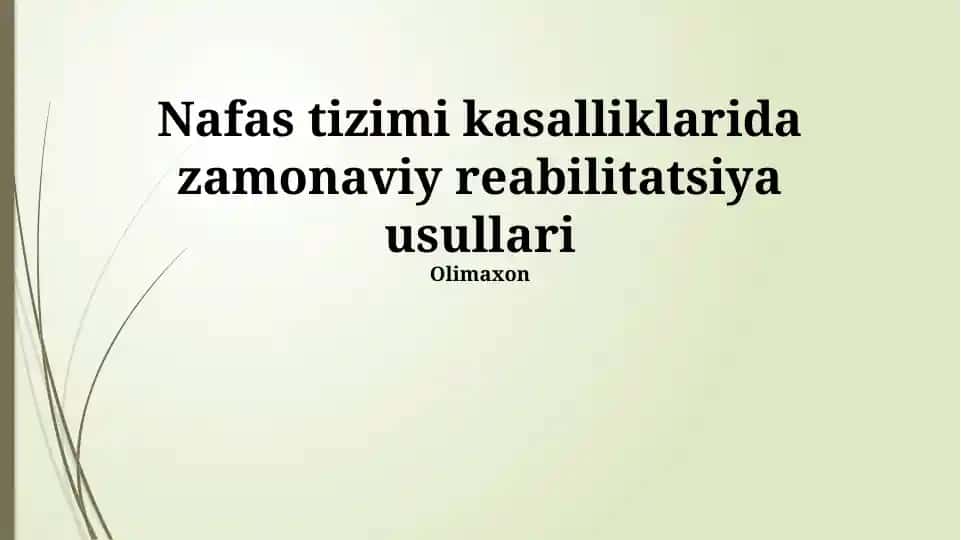 Nafas tizimi kasalliklarida zamonaviy reabilitatsiya usullari