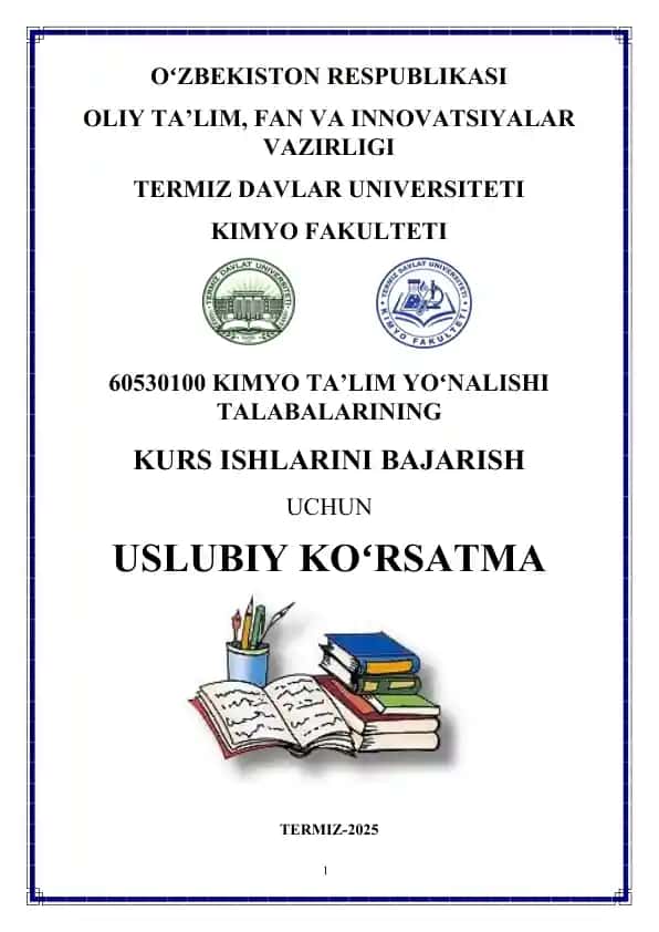 kimyo ta'lim yo'nalishi talabalariga kurs ishi tayyorlash uchun uslubiy qo'llanma