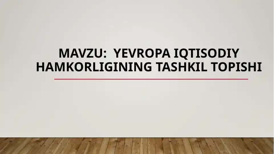 YEvropa iqtisodiy hamkorligining tashkil topishi