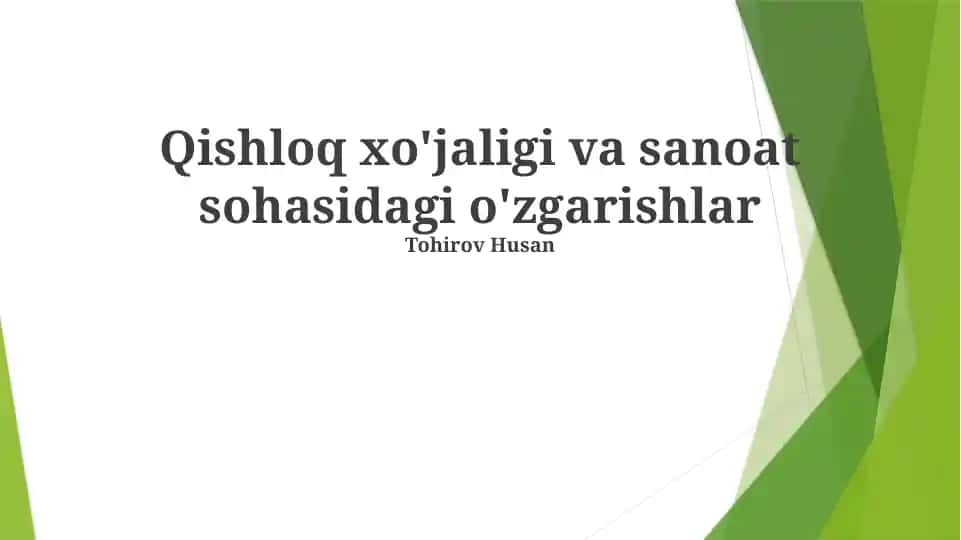 Qishloq xo'jaligi va sanoat sohasidagi o'zgarishlar