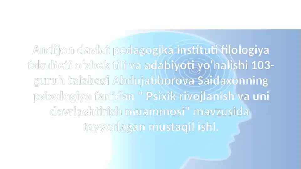 Psixik rivojlanish va uni davrlashtirish muammosi