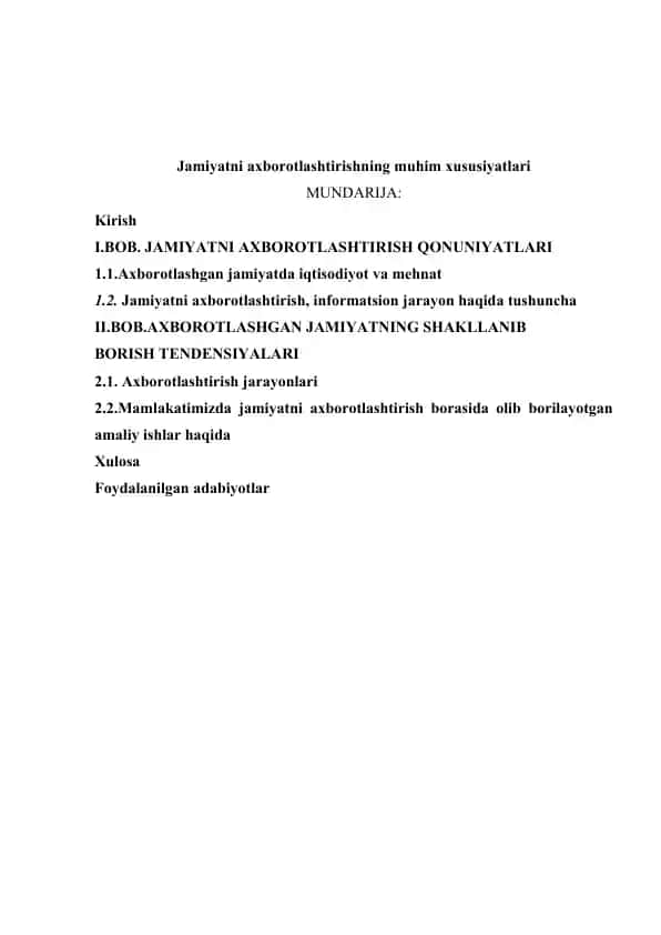 Axborotni axborotlashtirishning muhim xususiyatlari