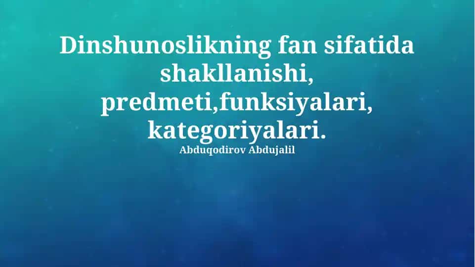 Dinshunoslik faniga oid taqdimot