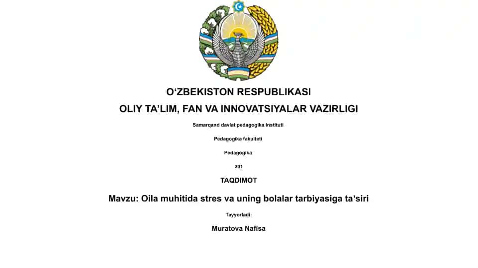 Oila muhitida stres va uning bolalar tarbiyasiga ta’siri