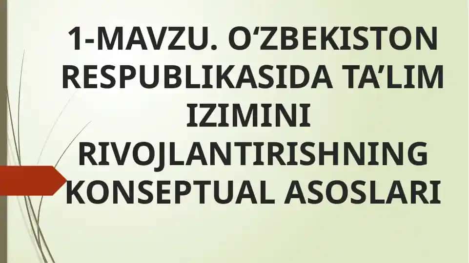 O‘ZBEKISTON RESPUBLIKASIDA TA’LIM IZIMINI RIVOJLANTIRISHNING KONSEPTUAL ASOSLARI