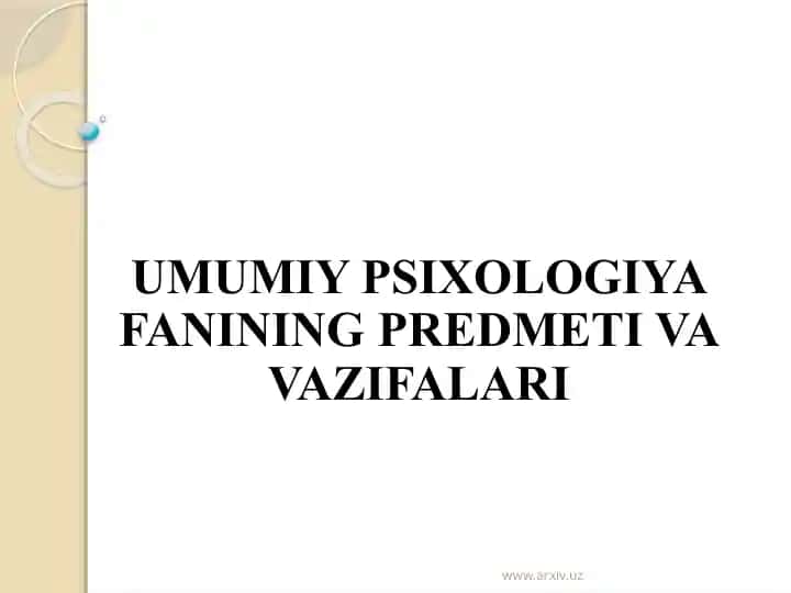 Umumiy psixologiya fanining predmeti va vazifalari
