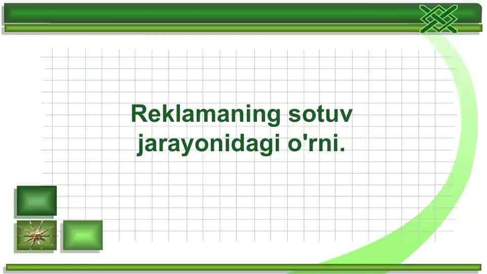 Reklama sotuv jarayonidagi o'rni
