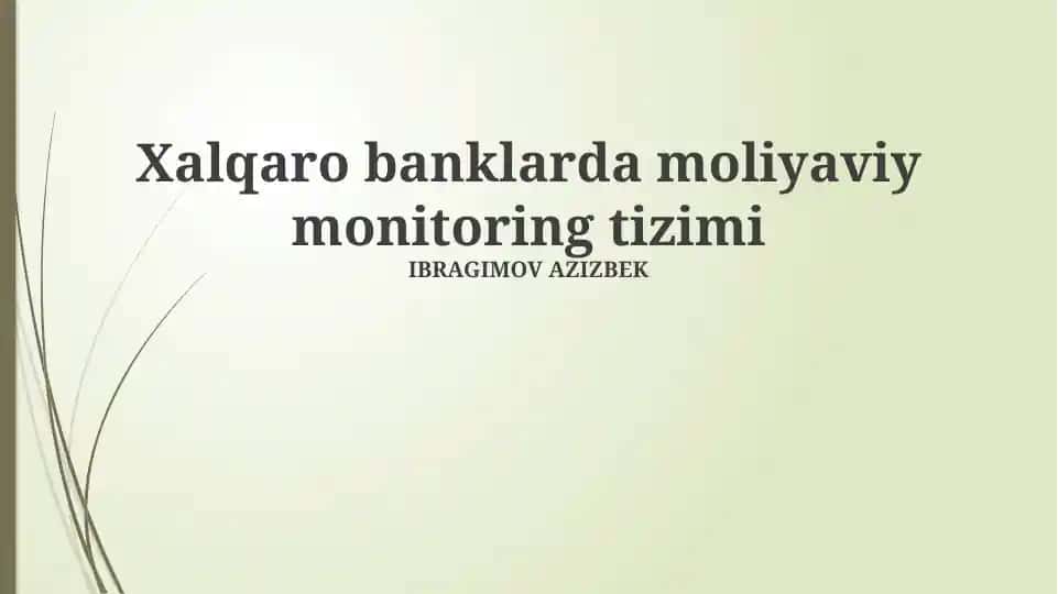 Xalqarobanklardamoliyaviymonitoringtizimi