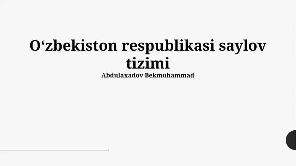 Oʻzbekiston respublikasi saylov tizimi