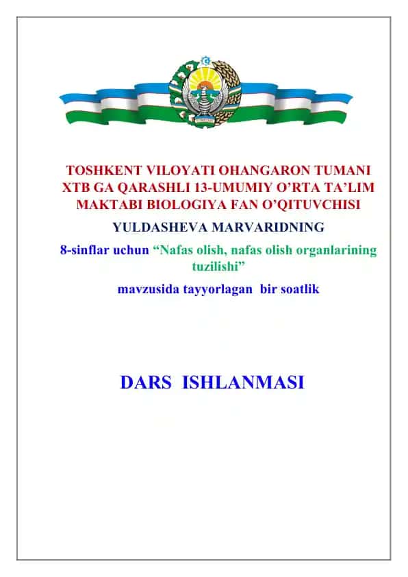 Nafas olish, nafas olish organlarining tuzilishi dars ishlanmasi