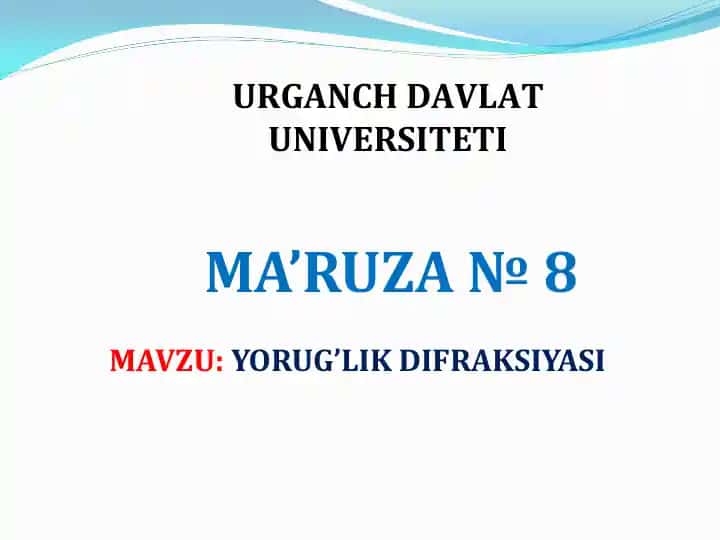 Yorug’lik Difraksiyasi