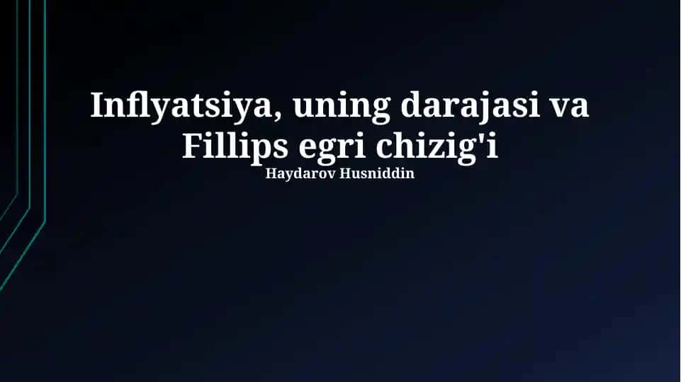 Inflyatsiya, uning darajasi va Fillips egri chizig'i