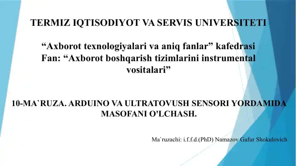 10-MA`RUZA. ARDUINO VA ULTRATOVUSH SENSORI YORDAMIDA MASOFANI O'LCHASH