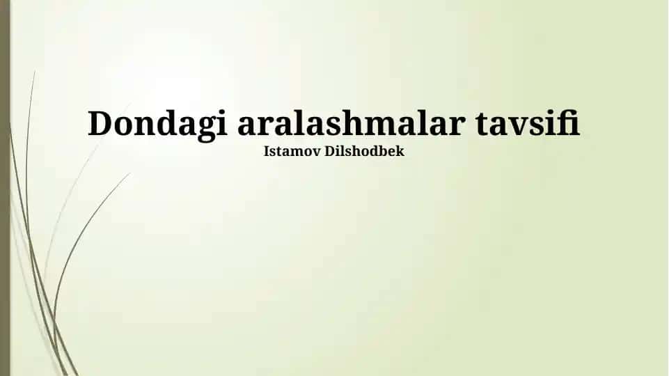 Xamir aralashmalarining ta'rifi