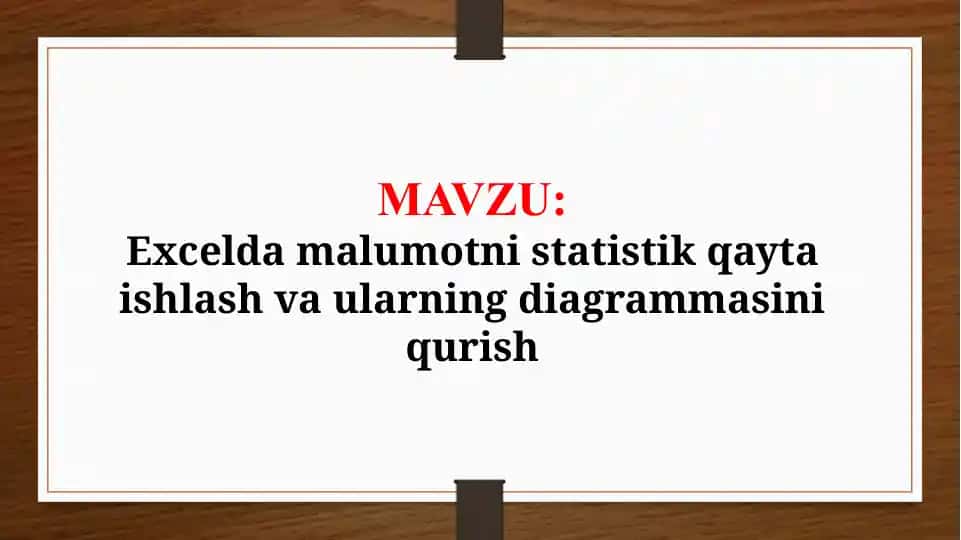 Excelda malumotni statistik qayta ishlash va ularning diagrammasini qurish (TAQDIMOT)