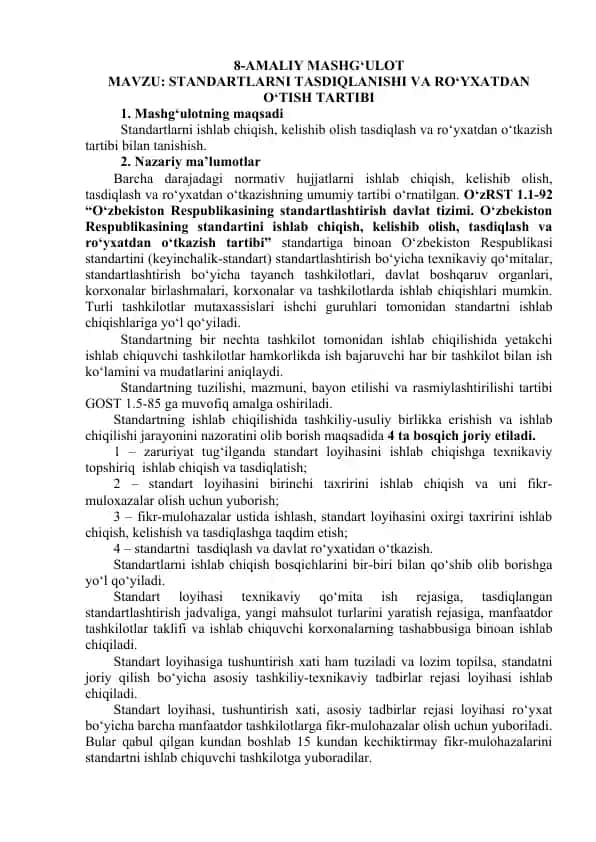 Standartlarni tasdiqlanishi va ro‘yxatdan o‘tish tartibi