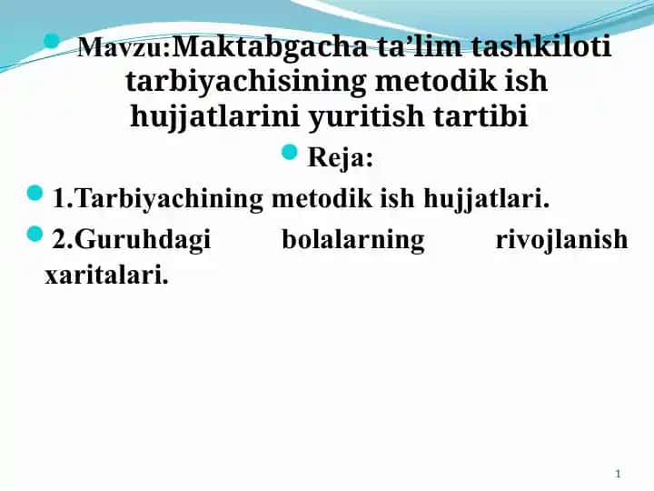Maktabgacha ta'lim tashkiloti tarbiyachisining metodik ishhujjatlari