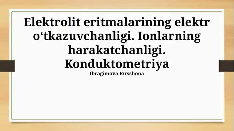 Elektrolit eritmalarining elektr o‘tkazuvchanligi