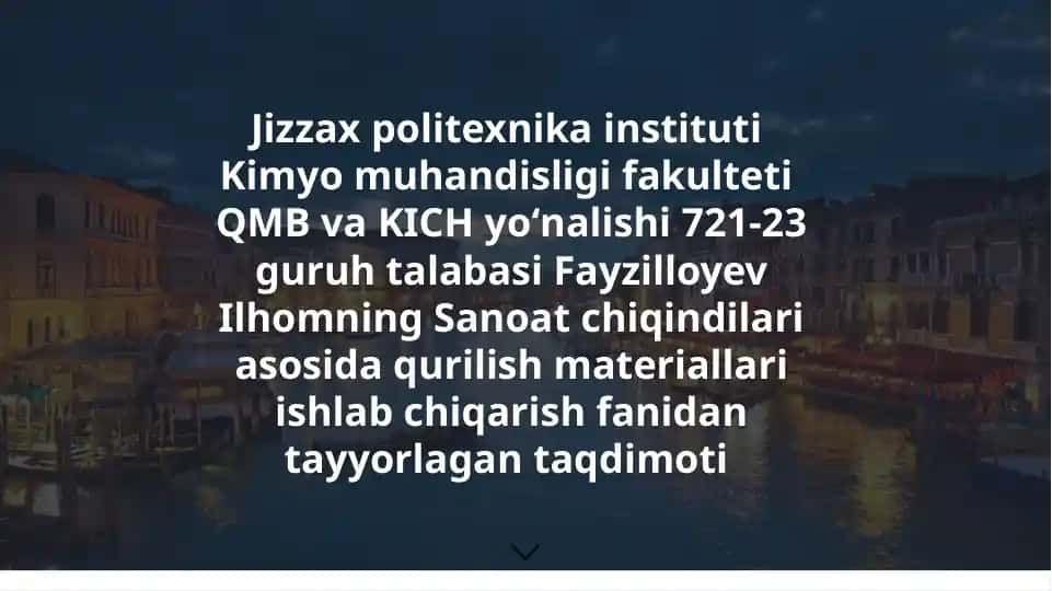 Sanoat chiqindilari asosida qurilish materiallari ishlab chiqarish fanidan tayyorlagan taqdimoti